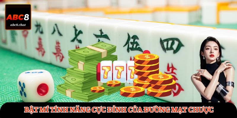 Bật mí tính năng cực đỉnh của Đường Mạt Chược