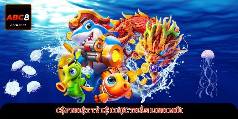 Cập nhật tỷ lệ cược thần linh mới