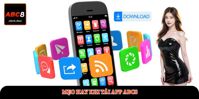 Mẹo hay khi tải app ABC8