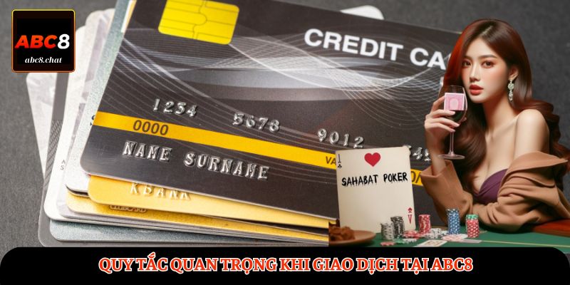 Quy tắc quan trọng khi giao dịch tại ABC8