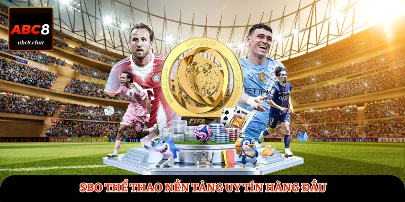 SBO Thể Thao nền tảng uy tín hàng đầu